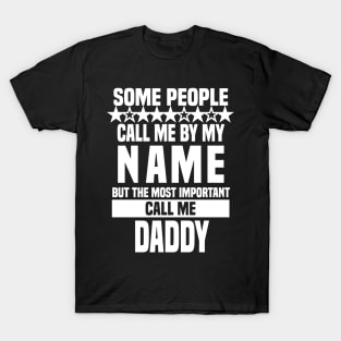 Call Me Daddy Fathers Day T-Shirt